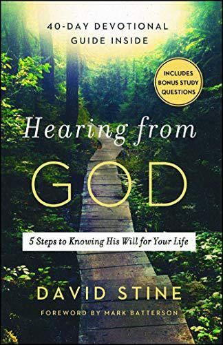 Hearing from God : 5 Steps to Knowing His Will for Your Life
