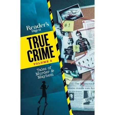 Reader's Digest True Crime Vol 2 : Tales of Murder & Mayhem