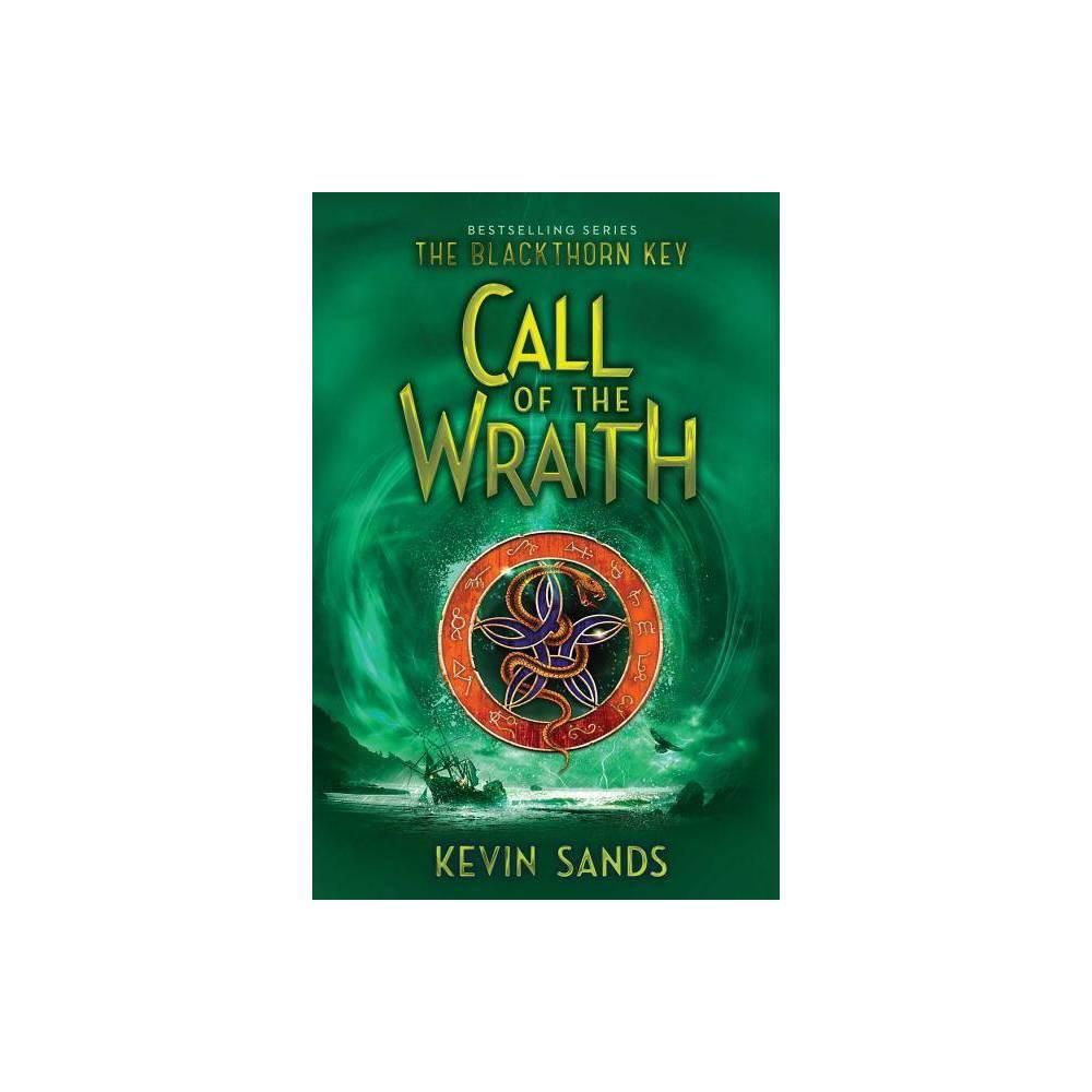 Call of the Wraith (The Blackthorn Key #4)