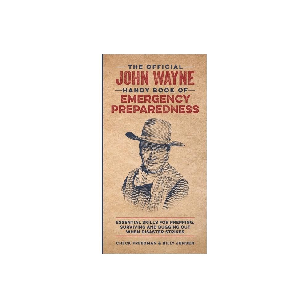 Handy Book of Emergency Preparedness (The Official John Wayne)