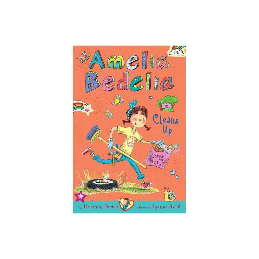Amelia Bedelia Cleans Up