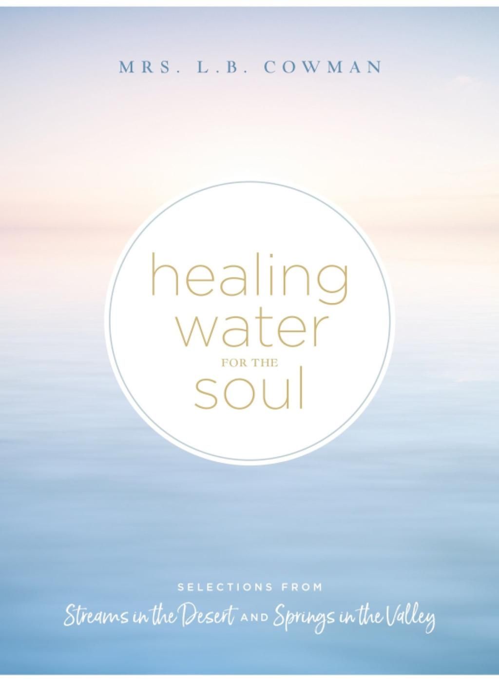 Healing Water for the Soul Healing Water for the Soul
