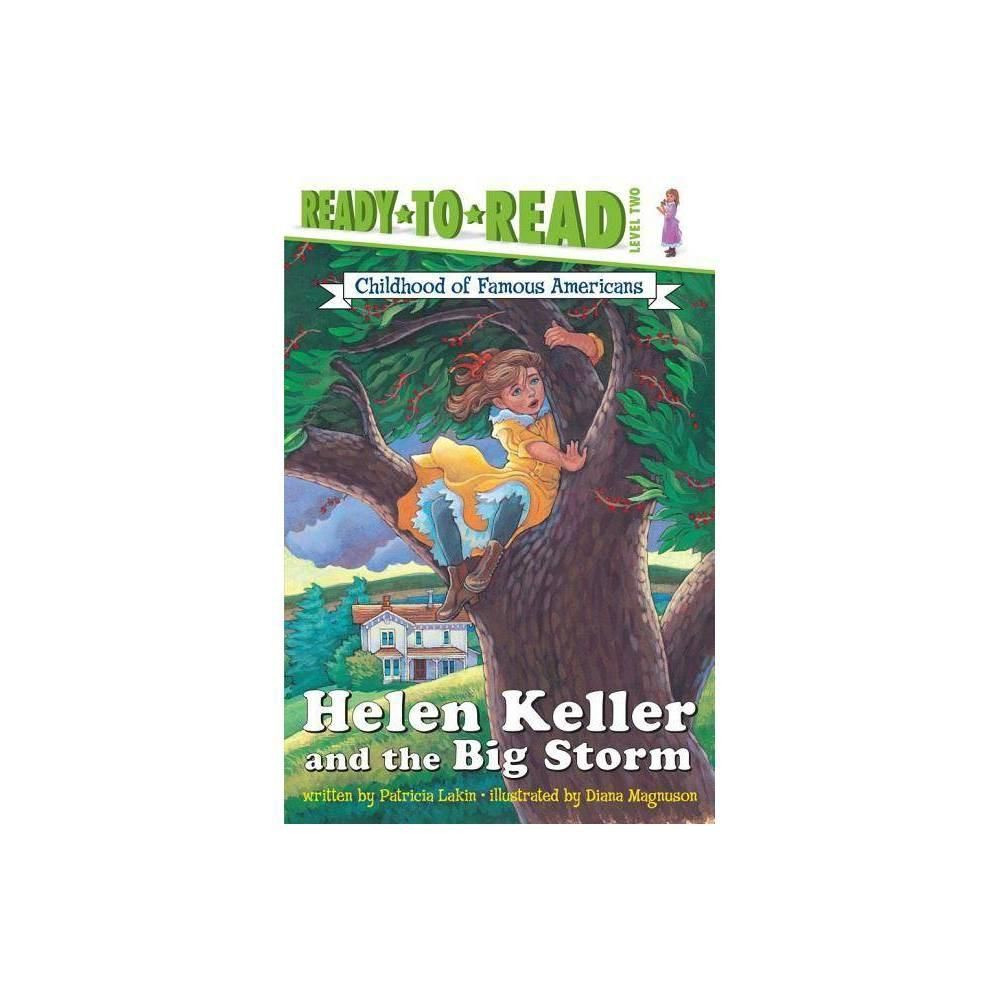 Helen Keller and the Big Storm (Ready-to-Read Level 2)