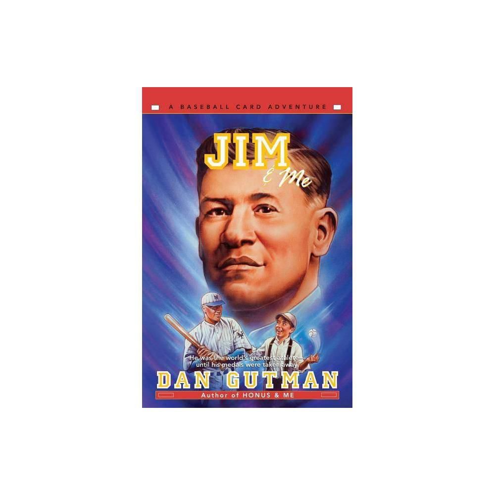 Jim & Me - (Baseball Card Adventures) Jim & Me - (Baseball Card Adventures)