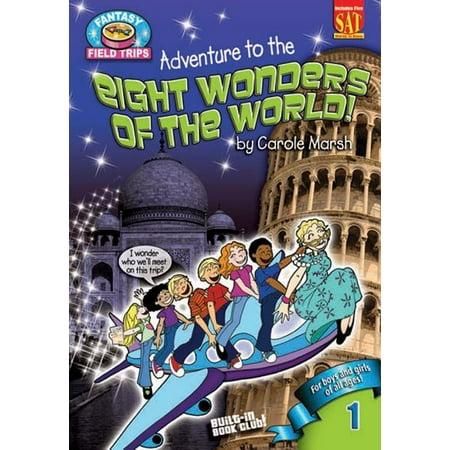 Fantasy Field Trips: Adventure to the Eight Wonders of the World (1)