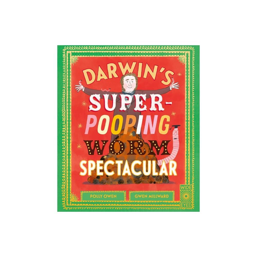Darwin's Super-Pooping Worm Spectacular Darwin's Super-Pooping Worm Spectacular