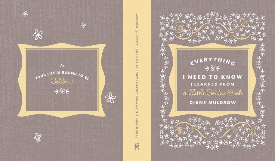 Everything I Need to Know I Learned From A Little Golden Book