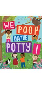 We Poop on the Potty!