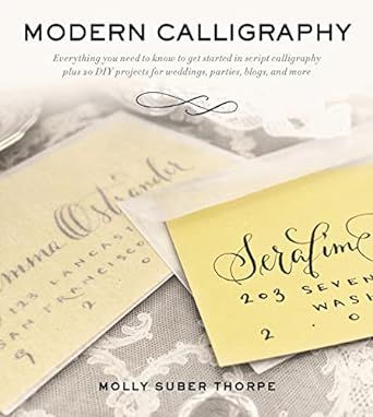 Modern Calligraphy: Everything You Need to Know Modern Calligraphy: Everything You Need to Know
