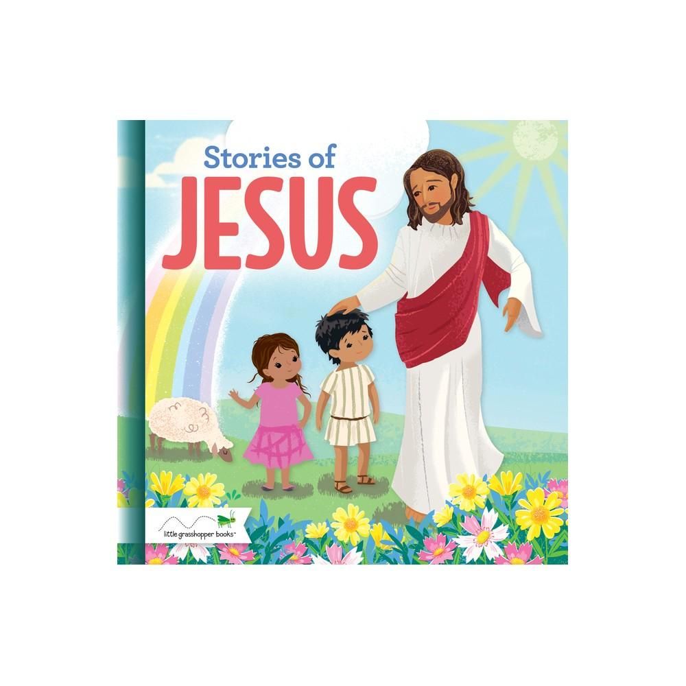 Stories of Jesus Stories of Jesus
