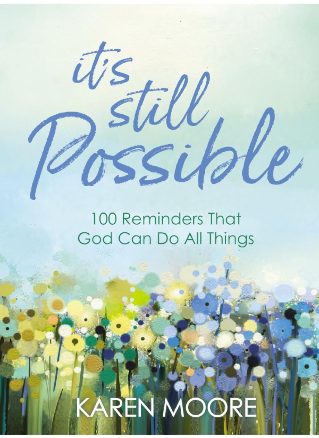 It's Still Possible It's Still Possible