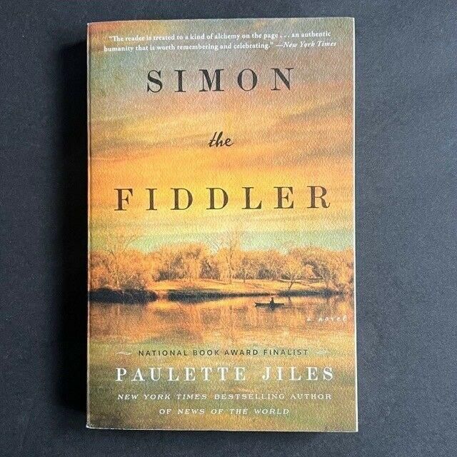 Simon the Fiddler: A Novel by Paulette Jiles