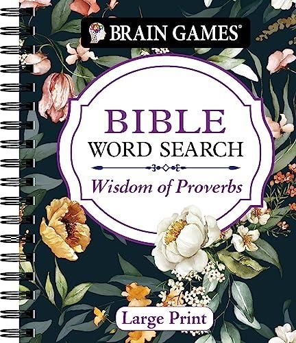 Brain Games Word Search - Wisdom of Proverbs (Large Print)