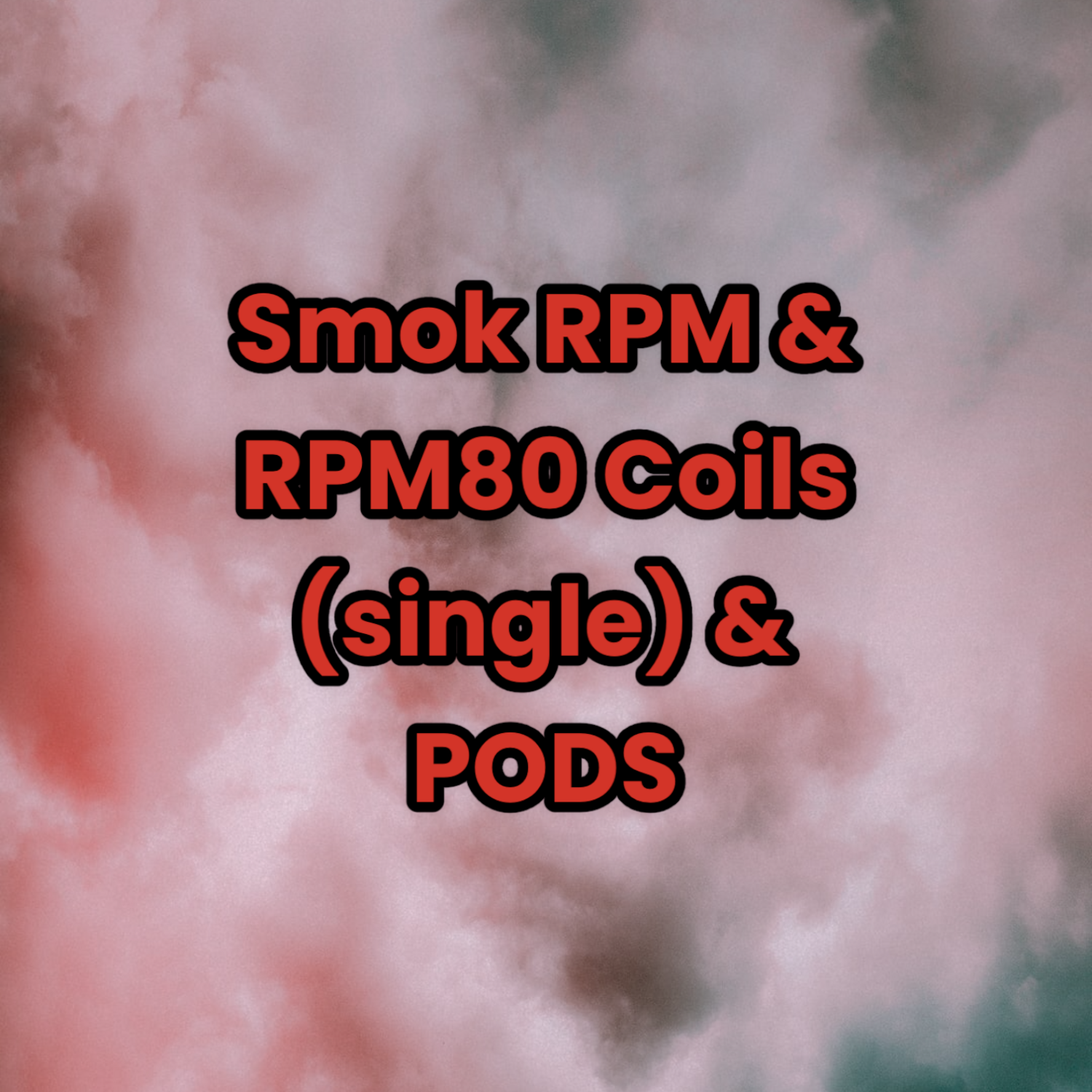 Smok RPM & RPM80 Coils (single) & PODS