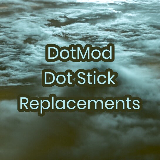 Dot Stick Replacements