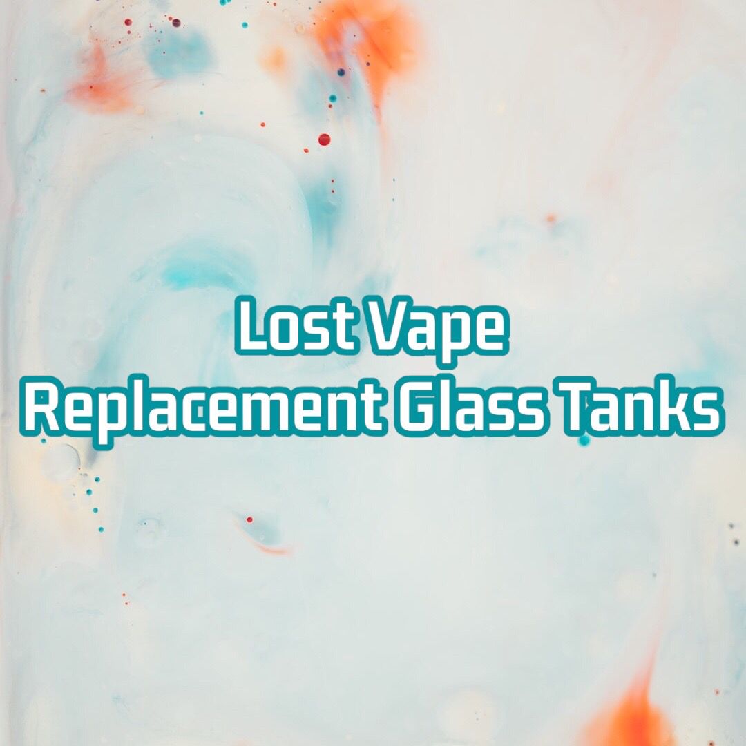 Lost Vape Replacement Glass