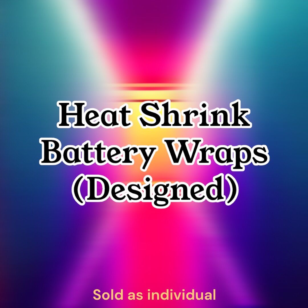 Heat Shrink Battery Wraps (Designed)