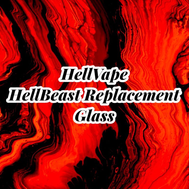 HellVape HellBeast @ Replacement Glass