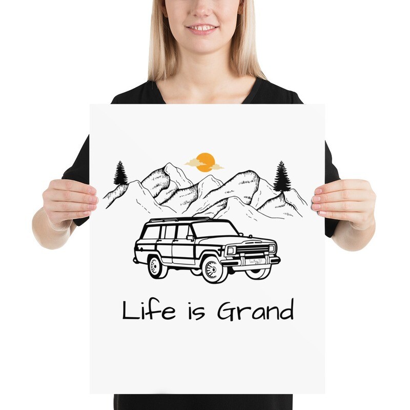 Life is Grand Poster Print Retro Jeep Grand Wagoneer Art Vintage Car Truck Mountains Outdoors Gift