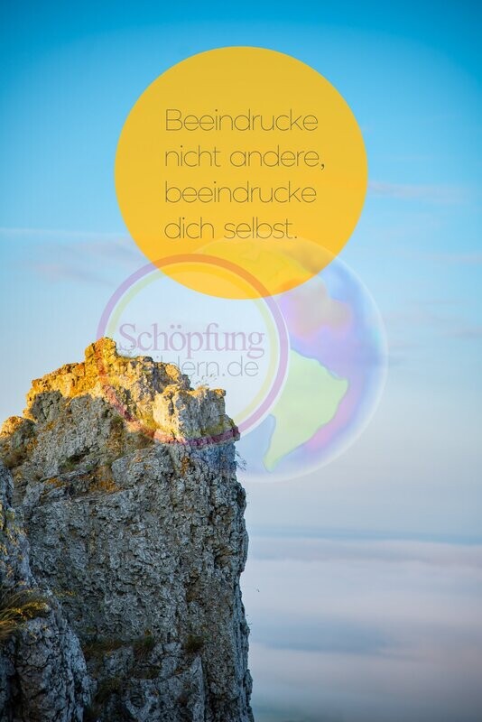 Beeindrucke nicht andere, beeindrucke dich selbst - hochauflösendes Felsen-Bild mit Spruch zum Download Beeindrucke nicht andere, beeindrucke dich selbst - hochauflösendes Felsen-Bild mit Spruch zum Download