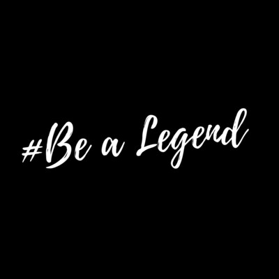 Be a Legend