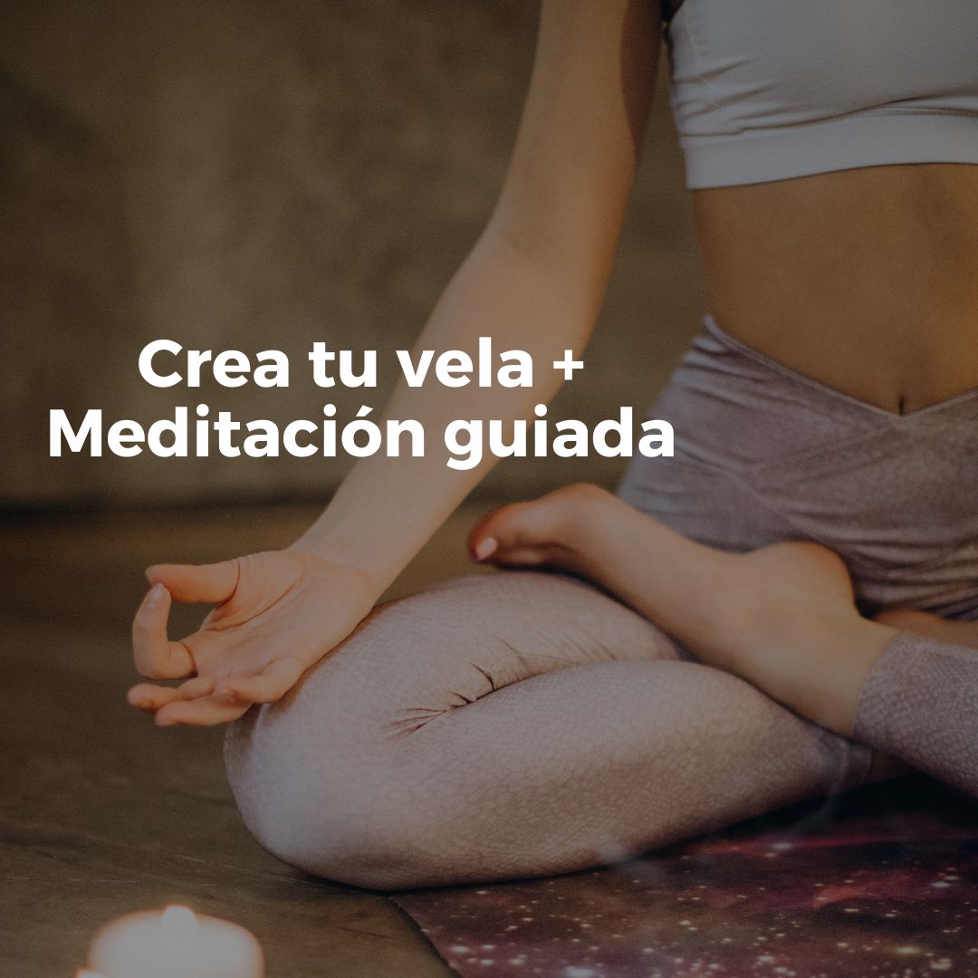 Taller - Crea tu vela intencionada + Meditación