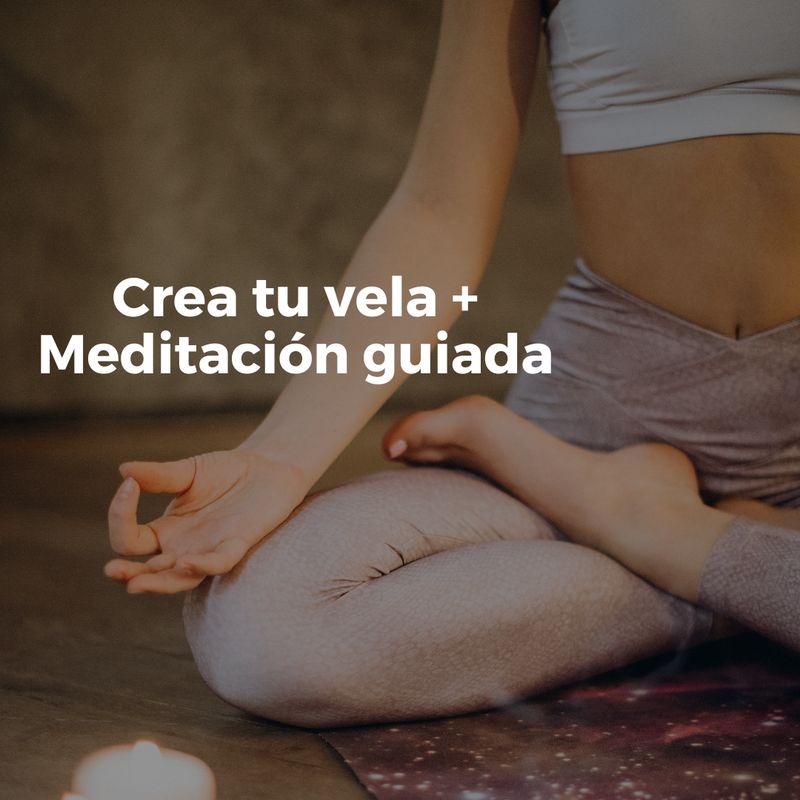 Taller - Crea tu vela intencionada + Meditación