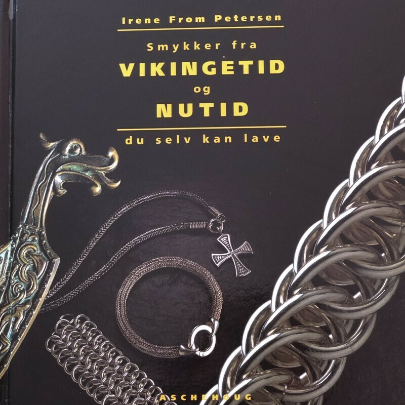 Smykker fra vikingetid og nutid, du selv kan lave. 60 sider. Irene From Petersen