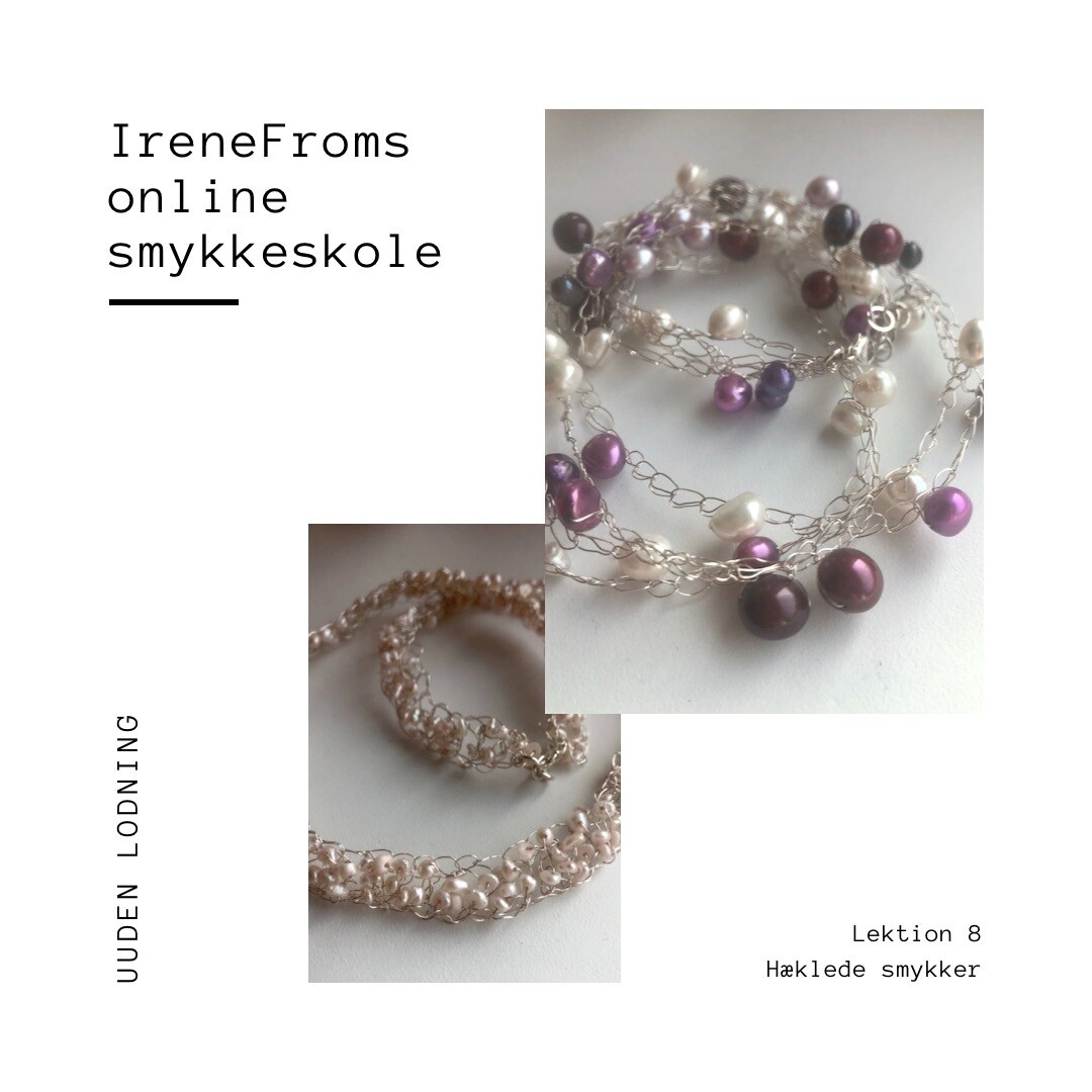 Lektion 8 IreneFroms online smykkekursus