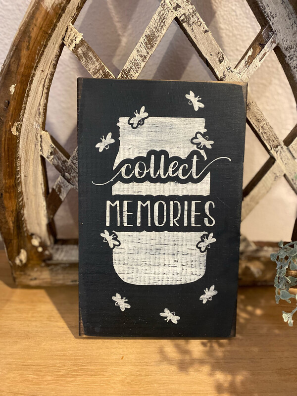 Collect Memories Rustic Wood Sign