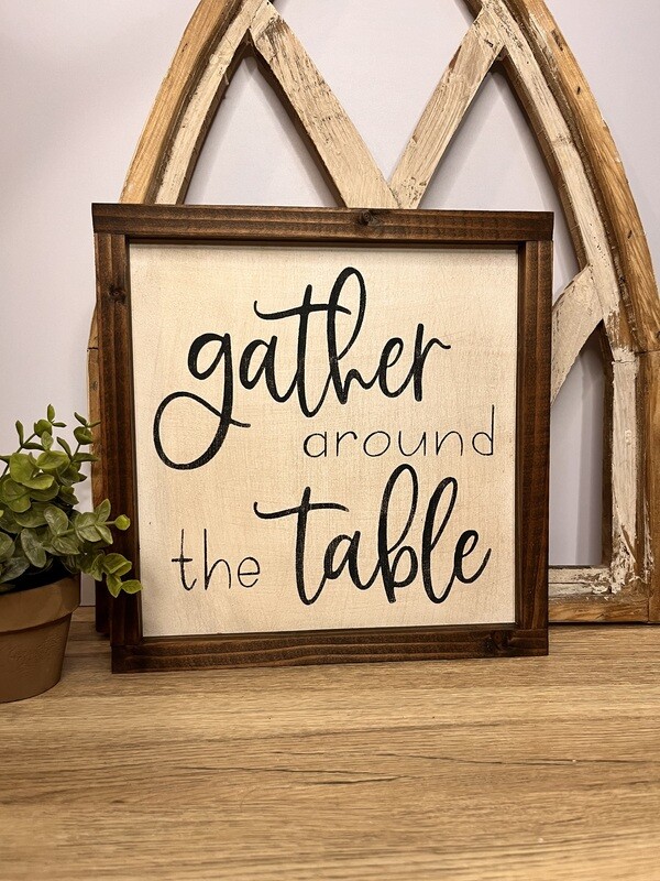 Gather Around The Table