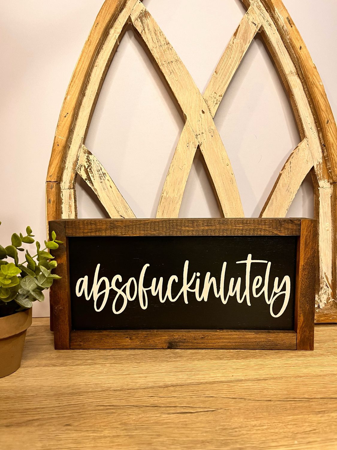 Absofuckinlutely Script Rustic Wood Sign Black