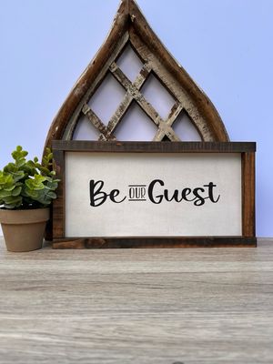 Be Our Guest Handmade Rustic Wooden Sign