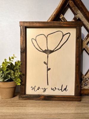 Stay Wild Rustic Boho Wooden Sign