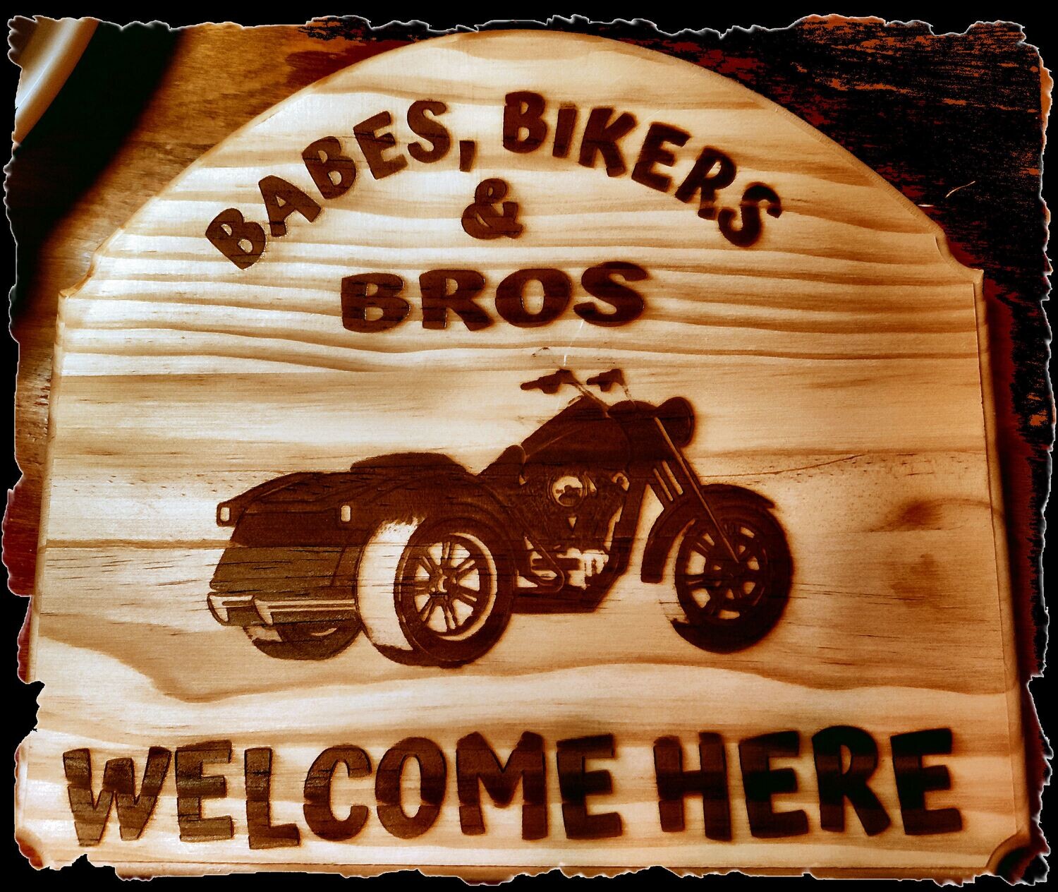 Bikers,Babes &amp; Bro&#39;s Welcome Sign