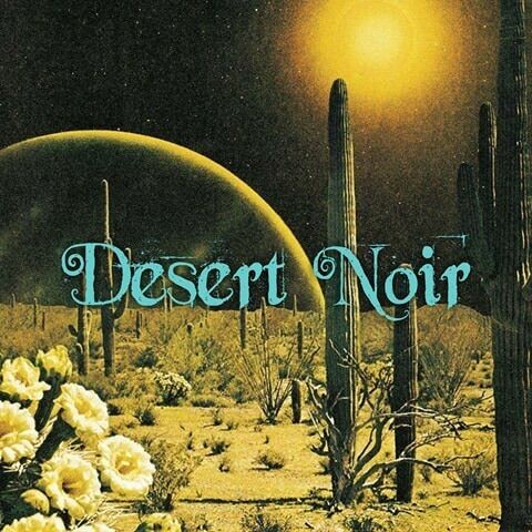 Desert Noir