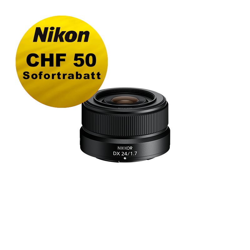 Nikon Z 24mm 1.7 DX - &#39;&#39;Swiss Garantie&#39;&#39; - inkl. CHF 50.- Nikon Sofortrabatt