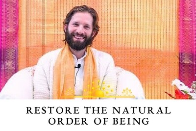 Restore the Natural Order of Being: Go Deeper Within Yourself