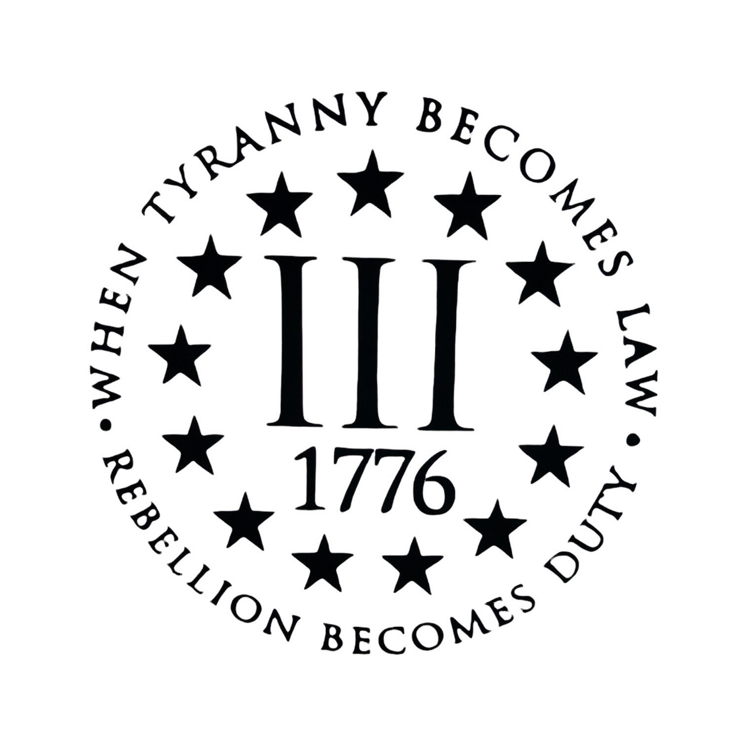 When Tyranny Becomes Decal 11.5