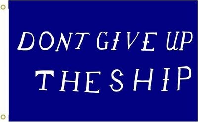 Flags 3X5 Don't Give Up the Ship Flags 3X5 Don't Give Up the Ship