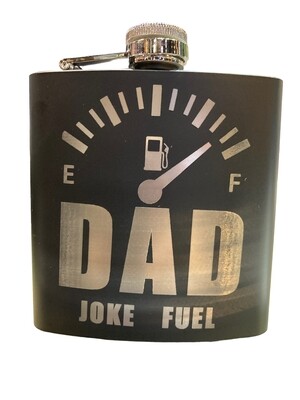 Dad Joke Fuel 6oz Flask