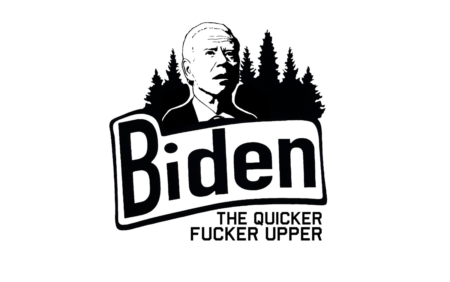 Biden Quicker Fucker Upper Decal