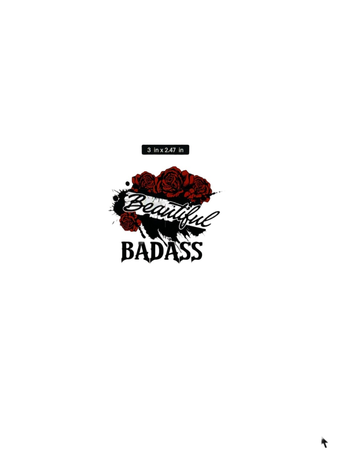 Beautiful Badasss Sticker