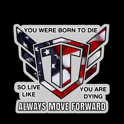 TIG - Always Move Forward Sticker