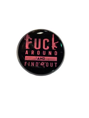 Fuck Around & Find Out Pop Socket Black E