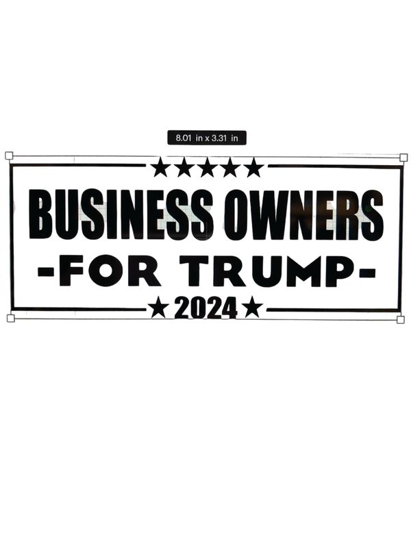 Business Owners For Trump 224 Decal 8"