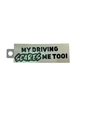 My Driving Scares Me Decal My Driving Scares Me Decal