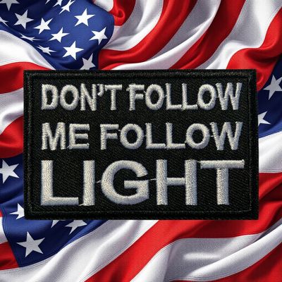 Don't Follow me Follow Light Patch