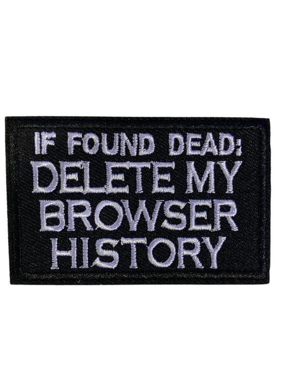 Patches If Found Dead Black W/ White