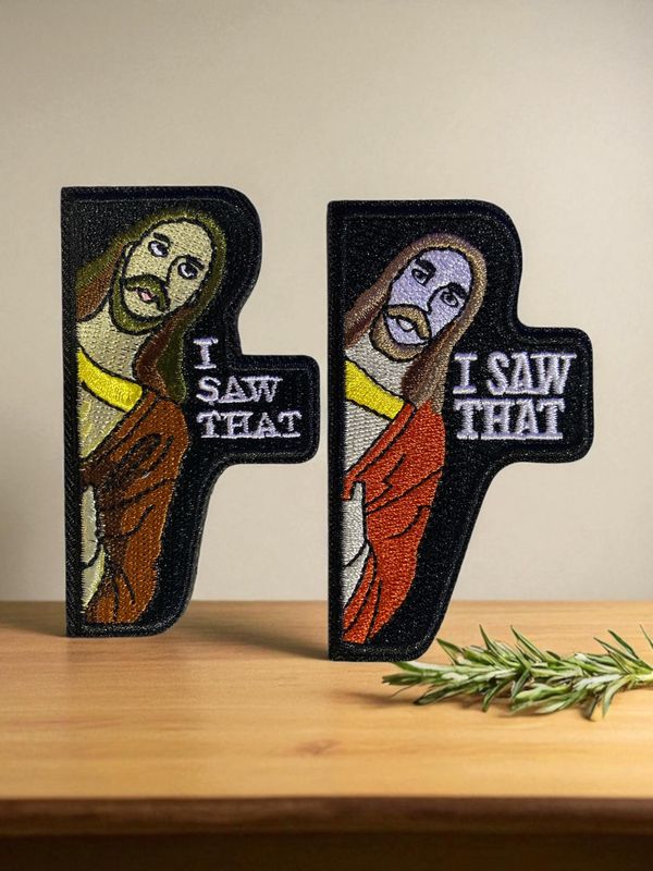 Patches Jesus I Saw That